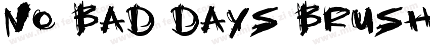 no bad days brush字体转换